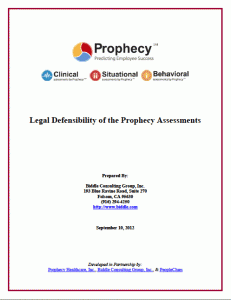 Legal Defensibility of the Prophecy Assessments